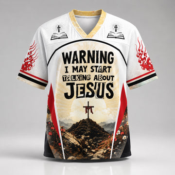Warning I May Start Talking About Jesus Christian Mesh Jersey, The Way The Truth The Life Cross Faith Shirt